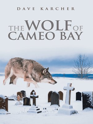 cover image of The Wolf of Cameo Bay